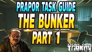 The Bunker Part 1 - Prapor Task Guide - Escape From Tarkov