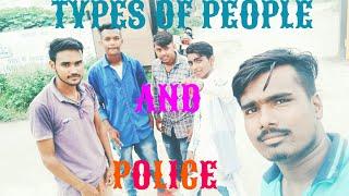 !TYPES OF PEOPLE AND POLICE! BY SATYAM CHOUDHARY  2018 NEW COMEDY VIDEO FULL HD