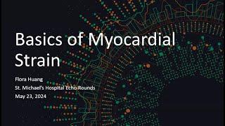 Echo How to Series: Basics of Myocardial Strain