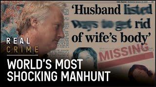 Hunting Down The World's Most Evil Killers: Did He Killed His Wife?