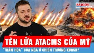 Ukraine nã tên lửa ATACMS của Mỹ, gây “thảm họa” cho Nga ở chiến trường Kursk? | Tin quốc tế