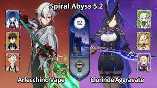 C0 Arlecchino Vape & C0 Clorinde Aggravate - Spiral Abyss 5.2 Floor 12 Genshin Impact