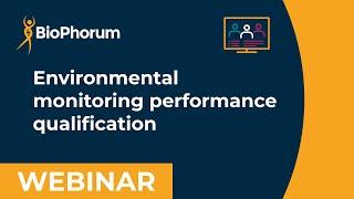 Environmental monitoring performance qualification