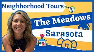 The Meadows Sarasota, Florida. (Are you thinking about moving here?)