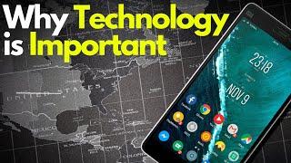 ‍Why Technology is Important | Uses of Technology | Detailed Video Why Technology is Important