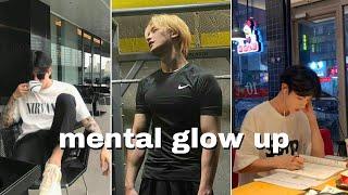 how to glow up mentally