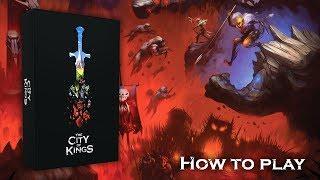 How to play The City of Kings