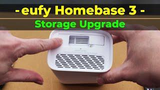 eufy HomeBase 3 S380 Guide - How to Upgrade Storage with a Hard Drive or SSD (Tutorial)