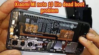 Xiaomi Mi Note 10 lite  Dead boot Problem | No Power | Dead Sulotion fix 101% Best Tutorial Video?