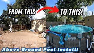 Complete Install Of Sam’s Club 18’ X 48" Above Ground Pool!