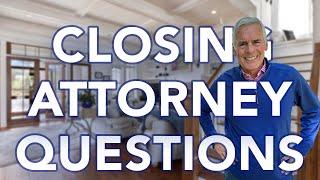 Top Questions Every Home Buyer Should Ask Their Closing Attorney