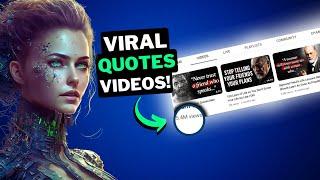 How To Create VIRAL Quotes Videos in 2 Minutes for 10 MILLIONS of Views