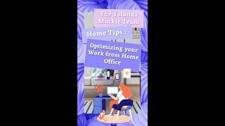 Home Tips: Optimizing your Work from Home Office | THE YOLANDA MUCKLE TEAM