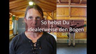 Grundtechnik Bogenschießen (5) Heben und Kontrolle