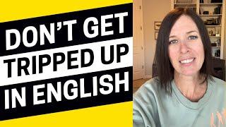 2355 - Don’t Get Tripped Up By English Vocabulary