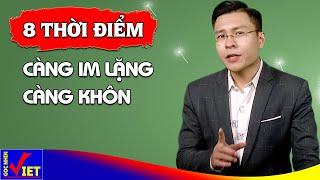 8 thời điểm càng im lặng càng thể hiện là người khôn ngoan GNV