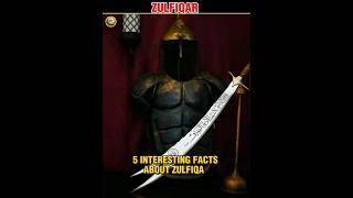 5 Interesting Facts About Zulfiqar|| #shorts