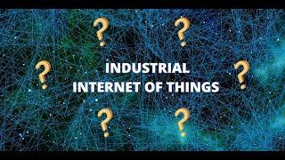 What is IIOT ? INDUSTRIAL INTERNET OF THINGS