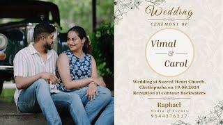 The Wedding Ceremony of Vimal Varghese & Carol Elizabeth | Raphael Media & Events