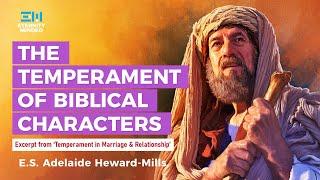 Biblical Personalities and Their Temperament | E.S. Adelaide Heward-Mills (Auntie Maame)