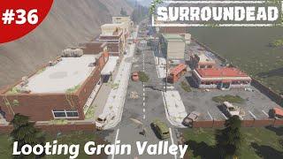 Looting Grain Valley & Airdrops Keep Coming - SurrounDead - #36 - Gameplay