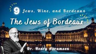 Jews, Wine, and Bordeaux