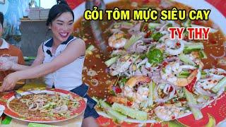 Ty Thy ra món mới Gỏi tôm mực siêu cay sốt Thái - Ty Thy Vlog Gỏi đu đủ