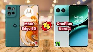 Motorola Edge 50 vs OnePlus Nord 4 Comparison  Which One to buy 