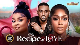 RECIPE OF LOVE ( BIMBO ADEMOYE, EGO NWOSU, EDDIE WATSON) Latest Nigerian Movie 2024