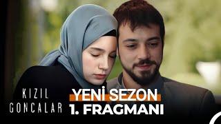 Kızıl Goncalar 2. Sezon 1. Teaser | Yeni Sezon Tanıtımı 30 Eylül Pazartesi.!