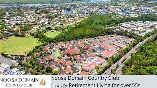 Noosa Domain Country Club – Luxury Retirement Living For Over 55s