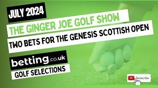 My Two Best Bets for the Scottish Open | Betting.co.uk