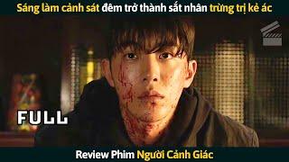 [Review Phim] Sáng Làm Cảnh Sát Đêm Trở Thành Sắt Nhân Trừng Trị Kẻ Ác