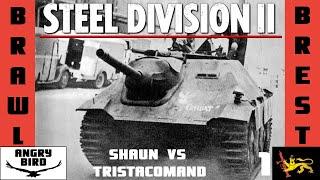 The Brawl on Brest | Game 1 | Shaun vs Tristacomand | Steel Division 2 Competitive Gameplay