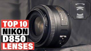 Best Lens For Nikon D850 2024 [Top 10 Picks Reviewed]