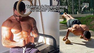 Training and programming for the 90° Push-Ups