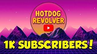 Hotdog's 1K subscriber special!