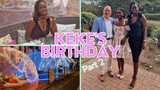 KEKE'S BIRTHDAY Part 2 @houseofkeke