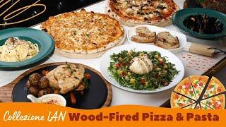 Collezione LAN – Wood-Fired Pizza, Pasta & Classic Italian Fare in Kallang!