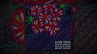 Alper Tuzcu - Afortunado ft. Nicoh Kwan (Mose Remix)