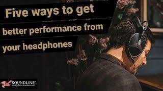 Top 5 ways to maximise headphone sound quality