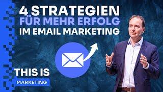 4 Strategien für mehr Erfolg im Email Marketing! Thomas Klußmann | THIS IS MARKETING