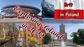 A Brit's 2022 Journey around Poland - sharing the wonder of this country!