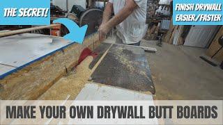 How To - Make Your Own Drywall ButtBoards! Finish Drywall EASY with these!