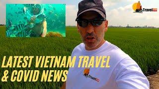 Vietnam Travel & Covid News with Travel Agent Hanoi