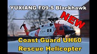 YUXIANG F09-S Blackhawk Coast Guard UH60 Rescue Helicopter  22.2.2025