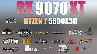 RX 9070 XT + Ryzen 7 5800X3D : Test in 18 Games - RX 9070 XT Gaming