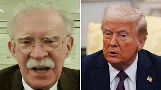 John Bolton: Trump Has No National Security Strategy... All His Positions Are Russia's