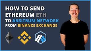 Binance ExchangeからArbitrum NetworkにイーサリアムETHを送信する方法