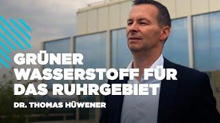 Transformacher: Dr. Thomas Hüwener | Grüner Wasserstoff für das Ruhrgebiet